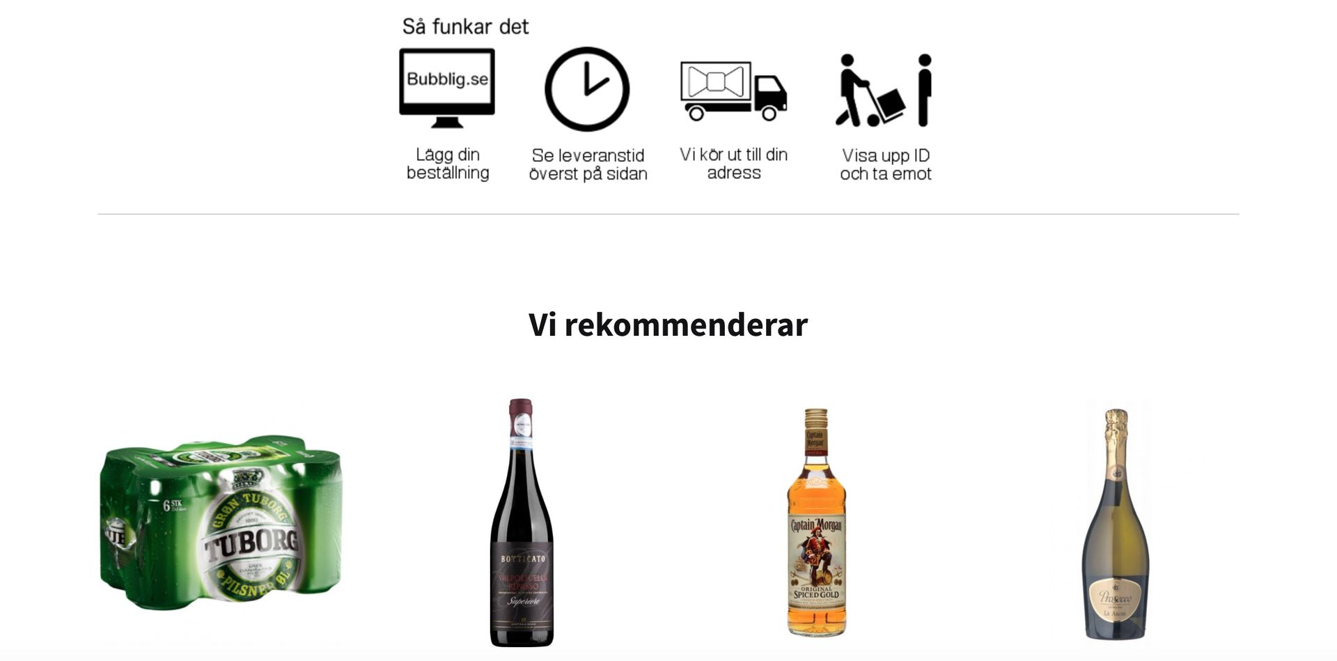 Bubblig levererar alkohol till privatpersoner på helgerna. Men hur