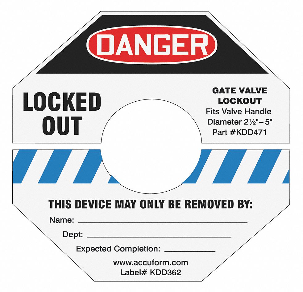 ACCUFORM Gate Valve Lockout Label, 2 3/8x2 3/8 in 10K130KDD360BU