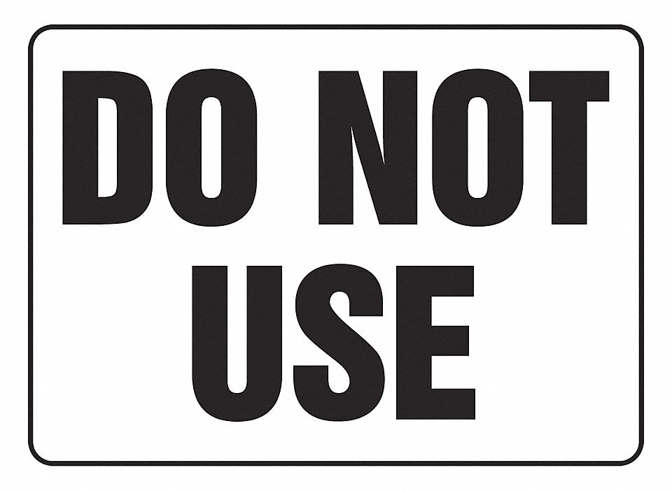 ACCUFORM SIGNS SIGN PAD,10X14,DO NOT USE,PK25 - Exit and Entry Signs
