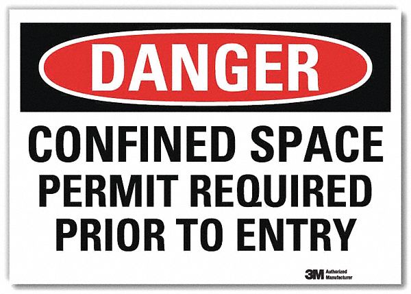 LYLE Danger Sign, Sign Format Traditional OSHA, Confined Space Permit