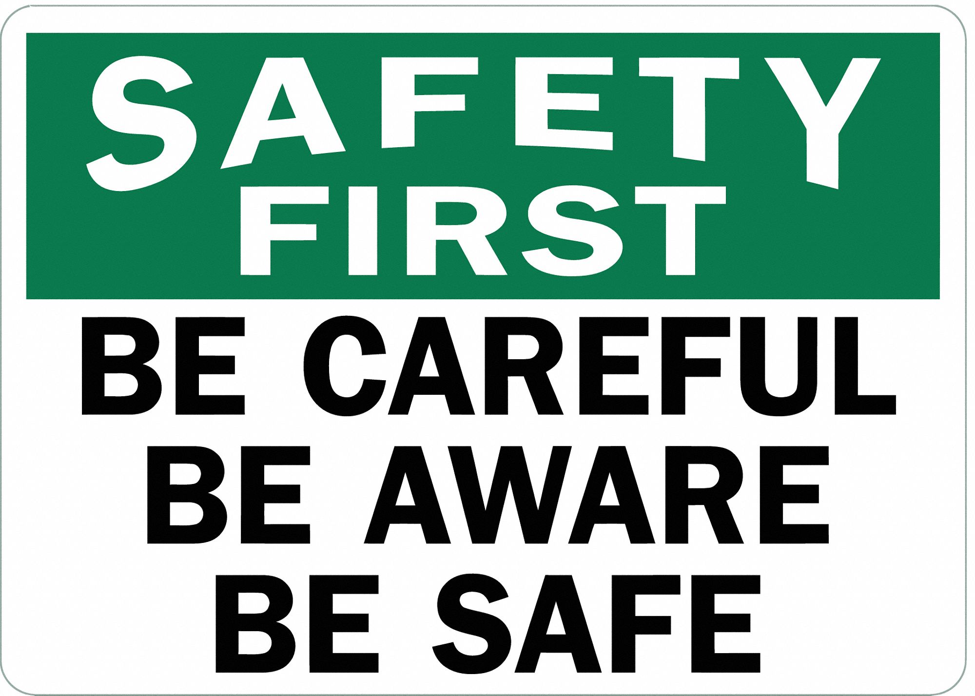 Safety Culture & Motivation Signs & Labels Grainger Industrial Supply