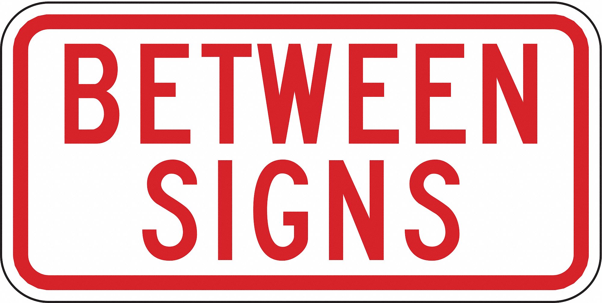 LYLE Between Signs Supplemental Parking Sign, Sign Legend Between Signs