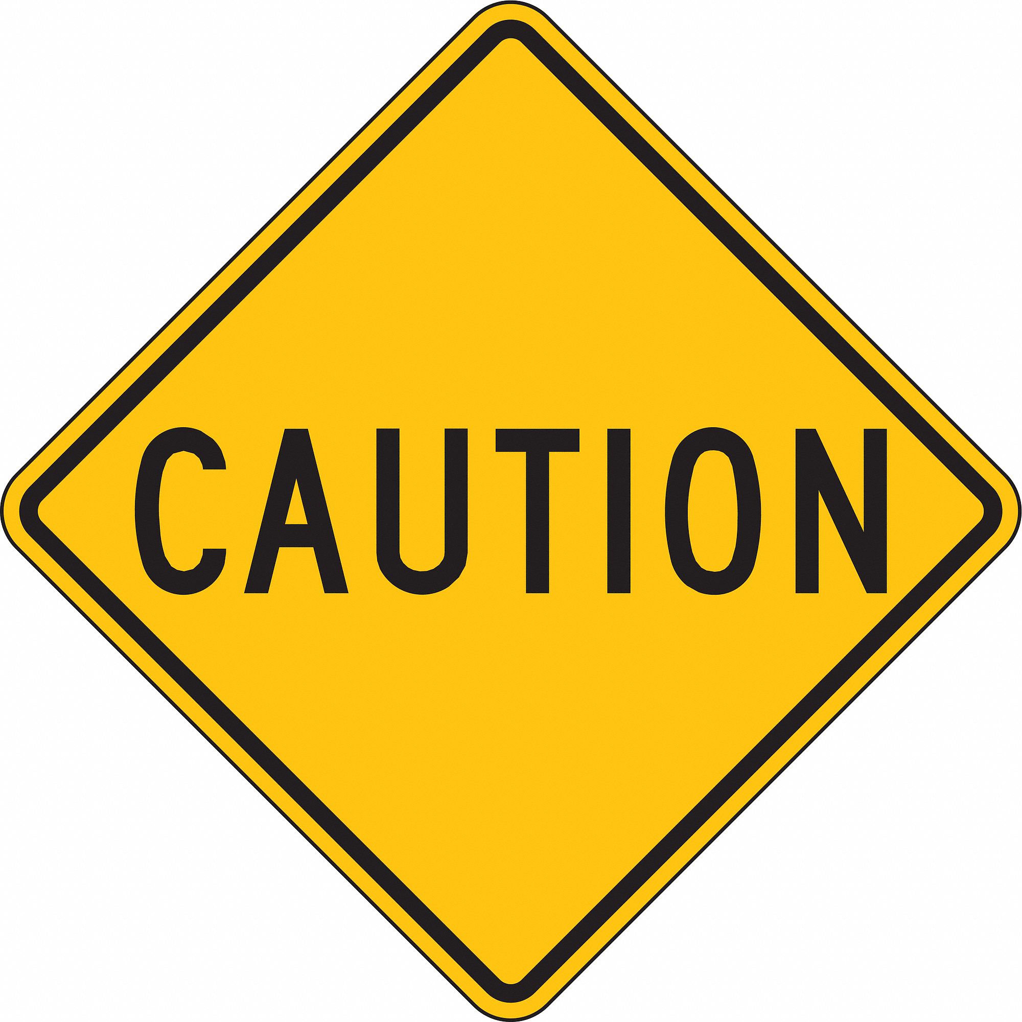 LYLE Caution Traffic Sign, Sign Legend Caution, 24 in x 24 in