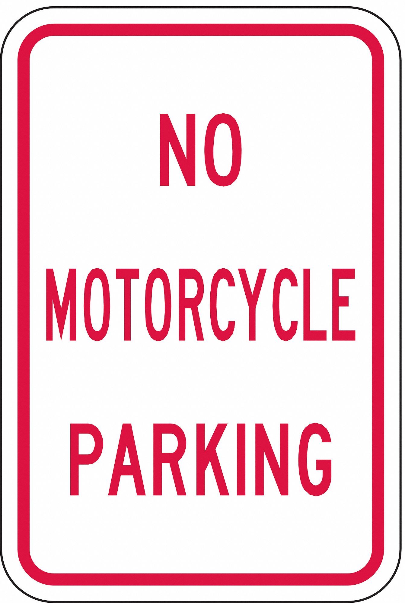LYLE No Motorcycle Parking Sign, Sign Legend No Motorcycle Parking, 18