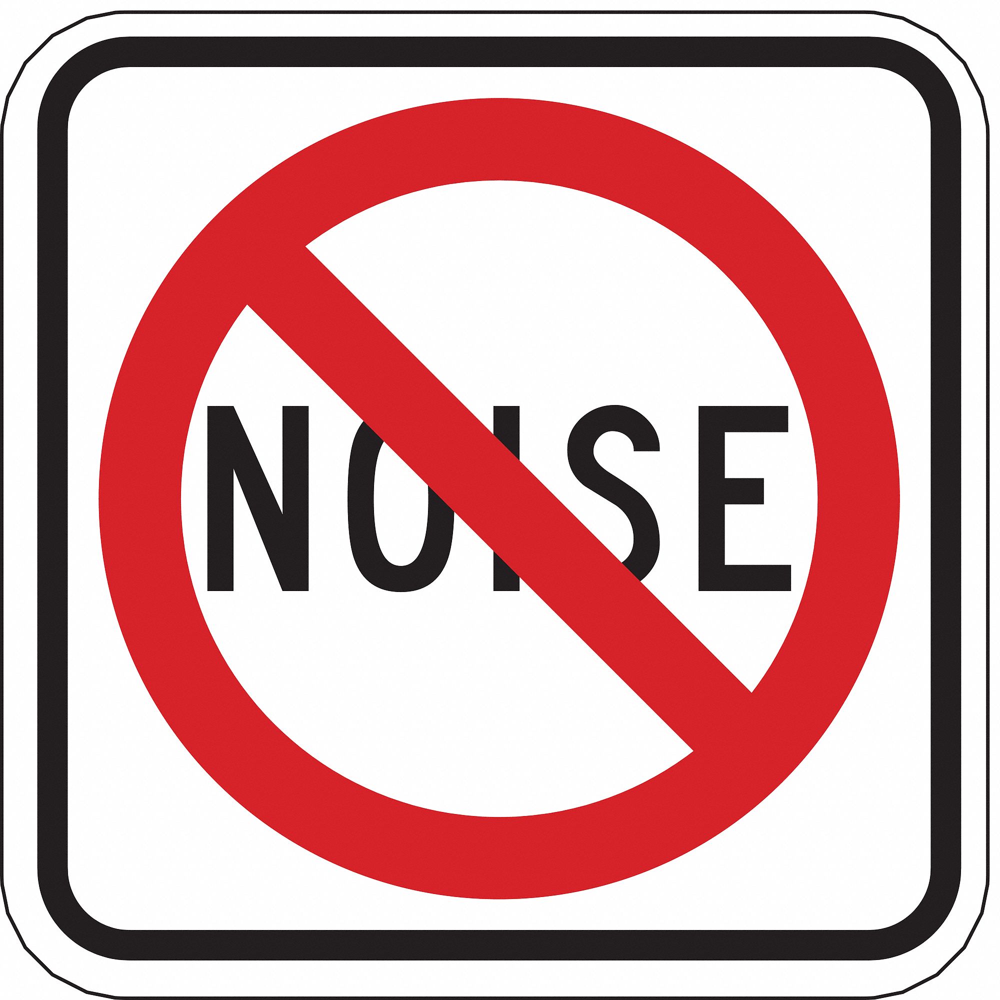 LYLE Noise Prohibition Traffic Sign, Sign Legend Noise, 18 in x 18 in 3PMG8TR03618HA Grainger