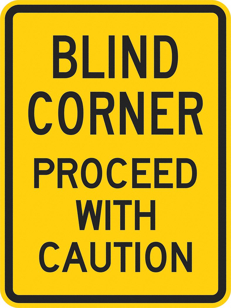 LYLE Blind Corner Traffic Sign, Sign Legend Blind Corner Proceed With
