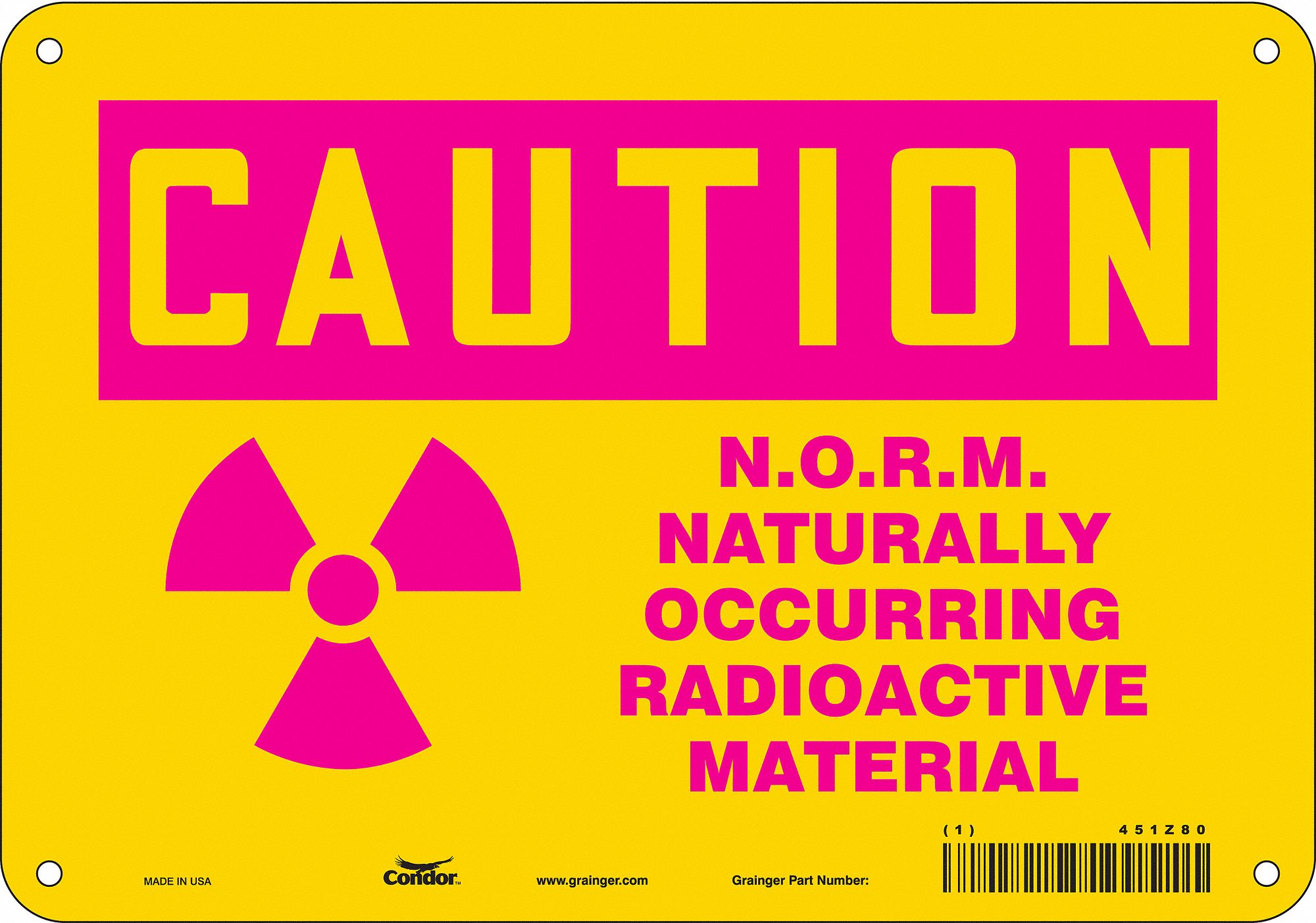 CONDOR Radiation Safety Sign, Sign Format Traditional OSHA 451Z80