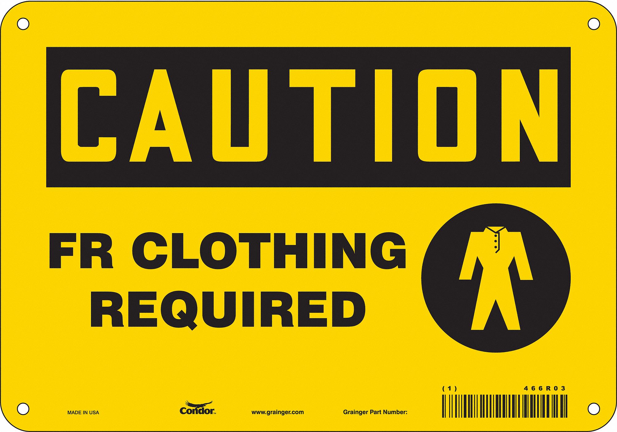 CONDOR Safety Sign, Sign Format Traditional OSHA, FR Clothing Required, Sign Header Caution