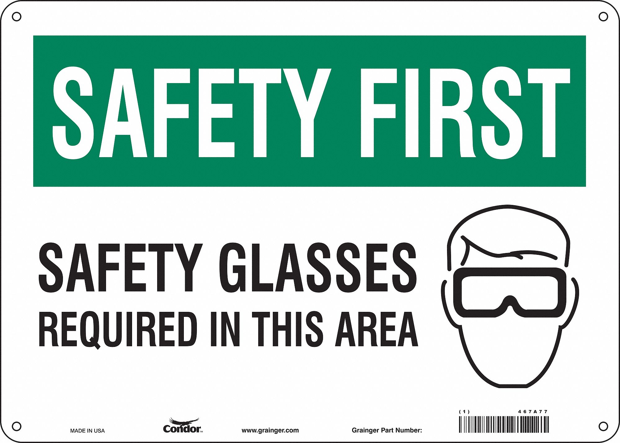 CONDOR Safety Sign, Sign Format Traditional OSHA, Safety Glasses Required In This Area 467A77