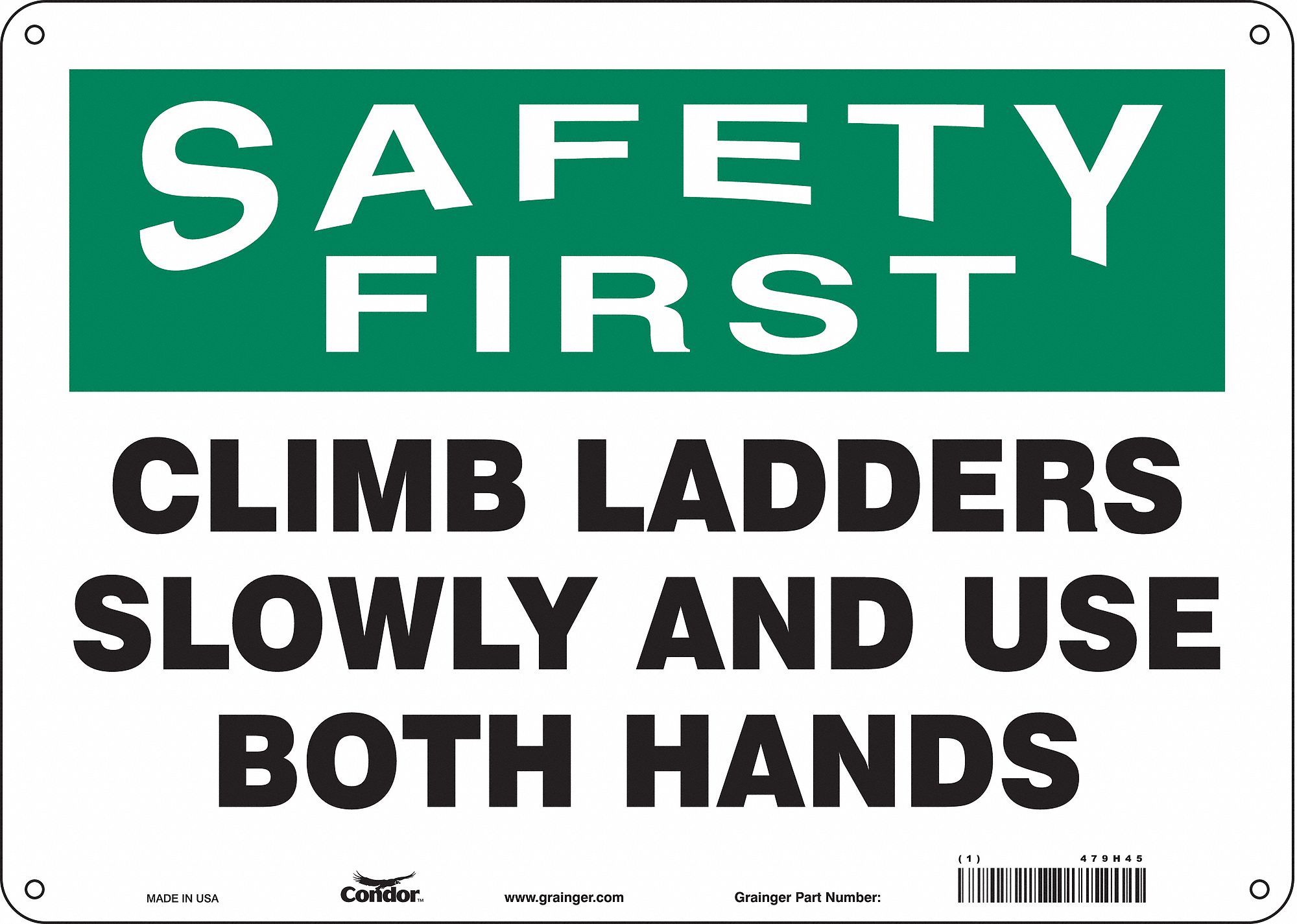 CONDOR Safety Sign, Sign Format Traditional OSHA, Climb Ladders Slowly