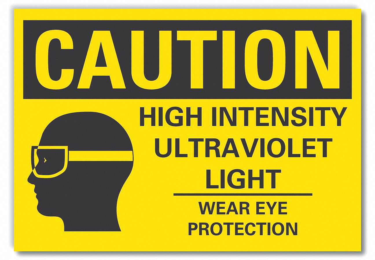 LYLE Caution Sign, High Intensity Ultraviolet Light Wear Eye Protection