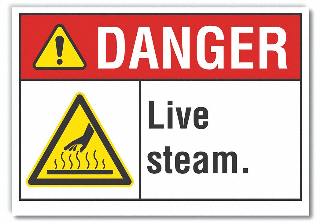 LYLE Live Steam Danger Reflective Label, Sign Format ANSI/OSHA Format