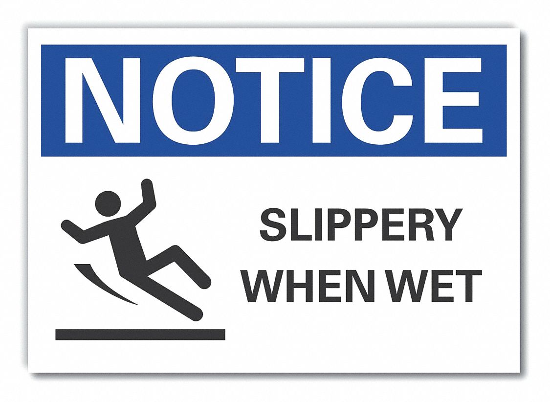 Polyester, Adhesive Sign Mounting, Slippery Floor Notice Label 64MT24