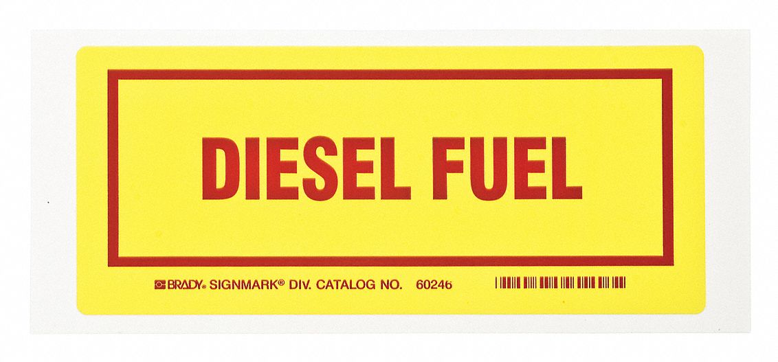 BRADY Container Label, Diesel Fuel, Sign Header No Header, Polyester, 3
