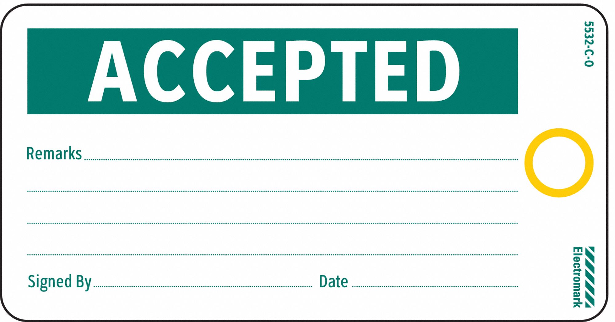 ELECTROMARK ACCEPTED TAG,3 X 51/2 IN,GRN/WHT,PK25 Inventory Labels