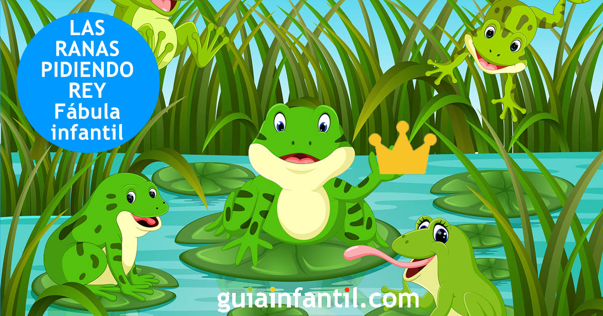 Las ranas pidiendo rey. Fábula infantil de Esopo