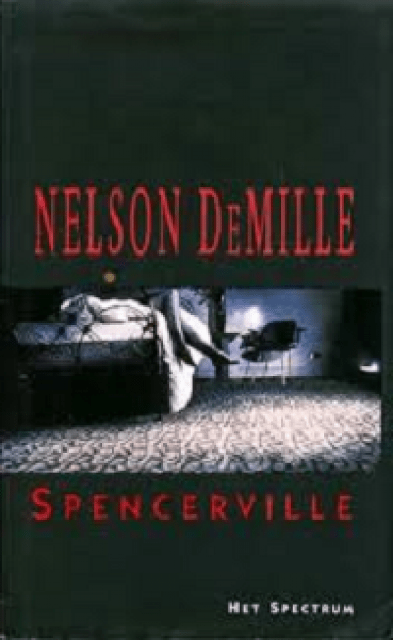Spencerville van Nelson DeMille Boek en recensies Hebban.nl