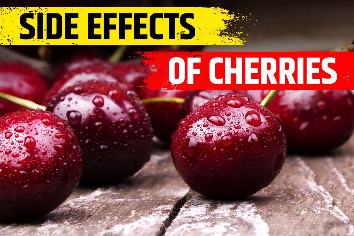 Side Effects of Cherries How Eating Fresh Drupe in Excess Can Be