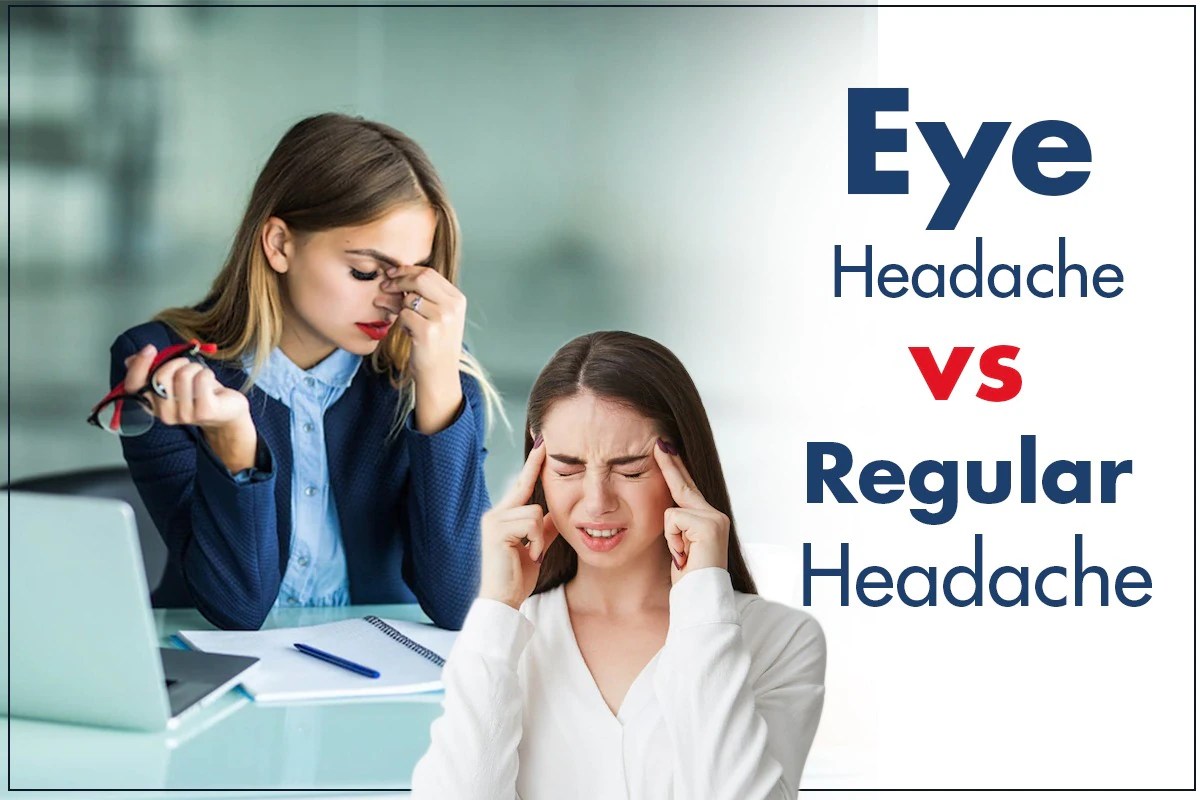 Eye Headache vs Regular Headache Difference, Causes, Symptoms And How