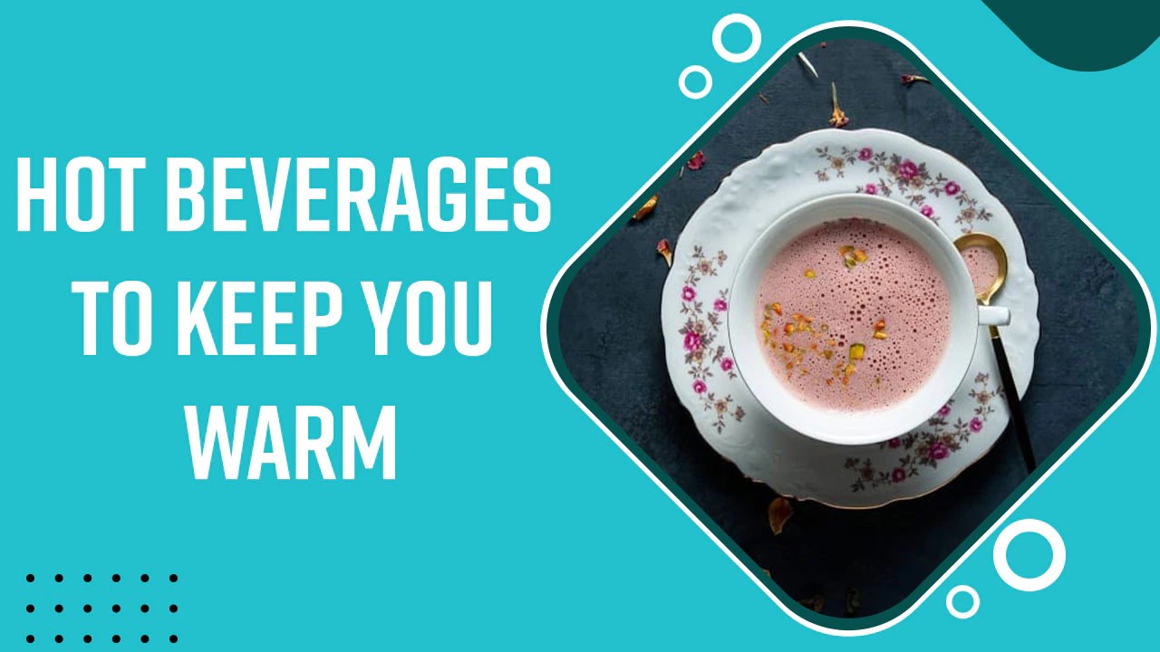 Winter Health Tips 5 Healthy Hot Drinks That Will Keep You Warm Watch Video