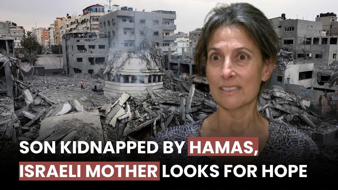 IsraelHamas War Son taken hostage by Hamas, Israeli mother looks for