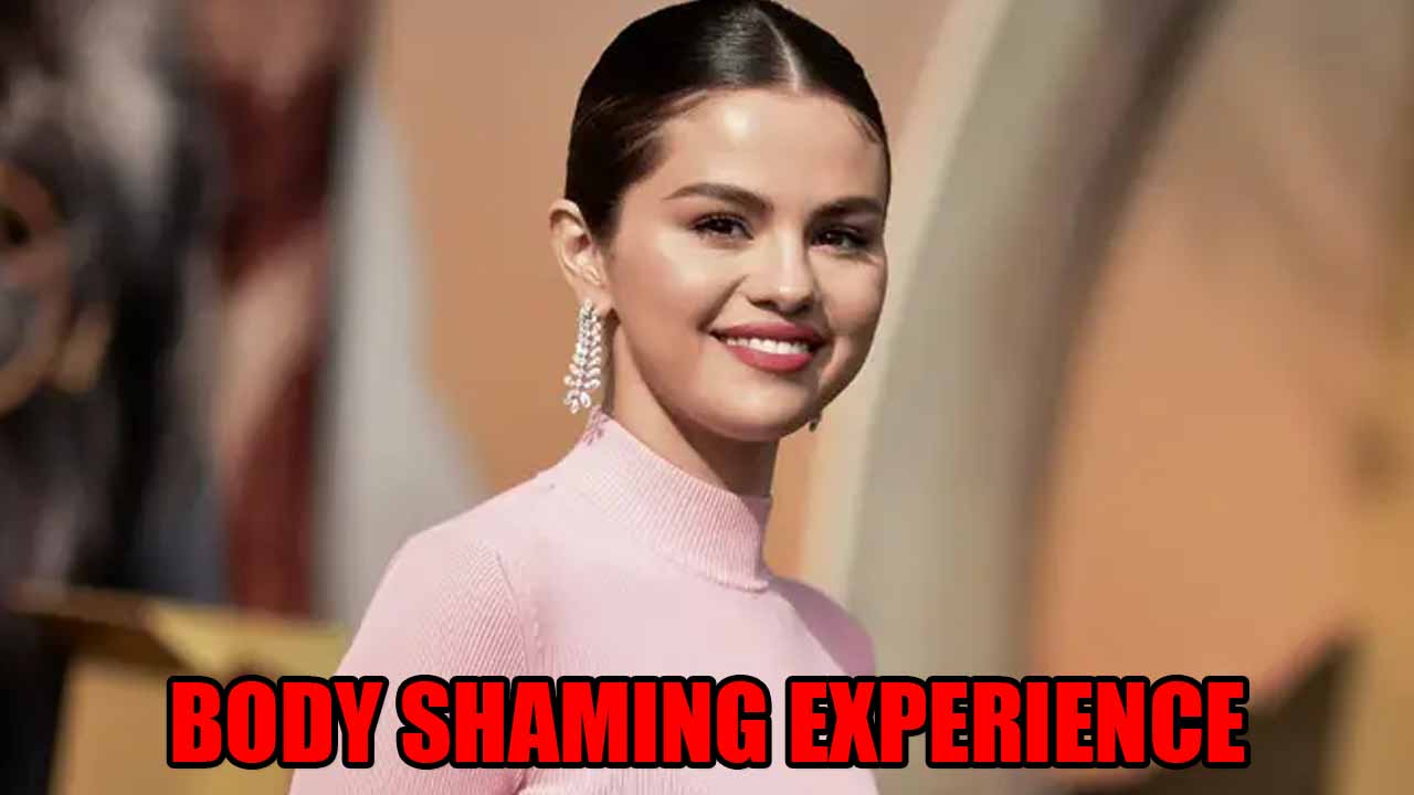 Selena Gomez opens up about her body shaming experience and being