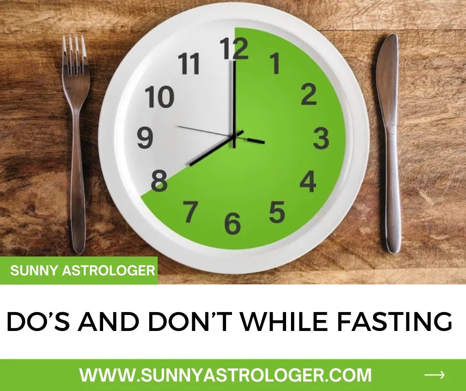 Do’s and Don’t While Fasting