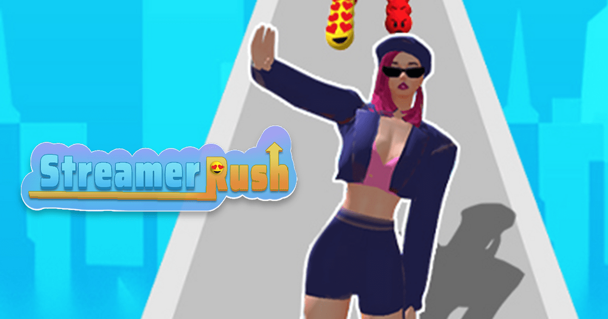 Streamer Rush Online Game Play for Free