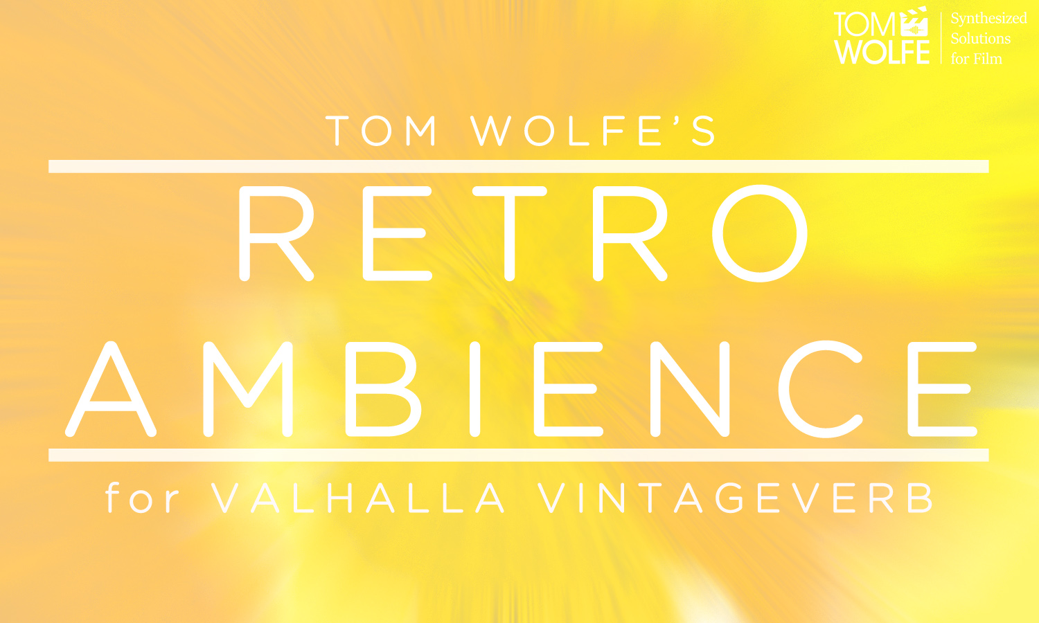 Tom Wolfe releases 'Retro Ambience' preset pack for Valhalla VintageVerb