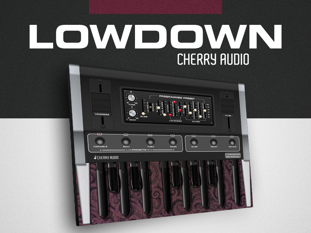 Lowdown Bass Synthesizer by Cherry Audio Bass Synth Plugin VST VST3 Audio Unit AAX