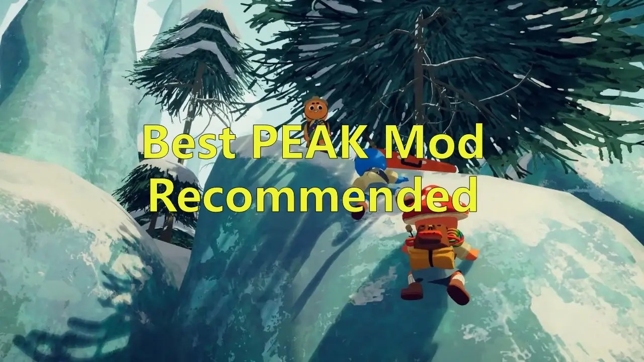 Best PEAK Mod