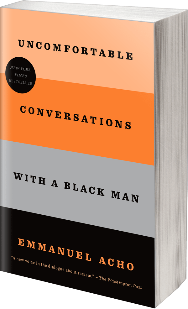 Conversations with a Black Man by Emmanuel Acho