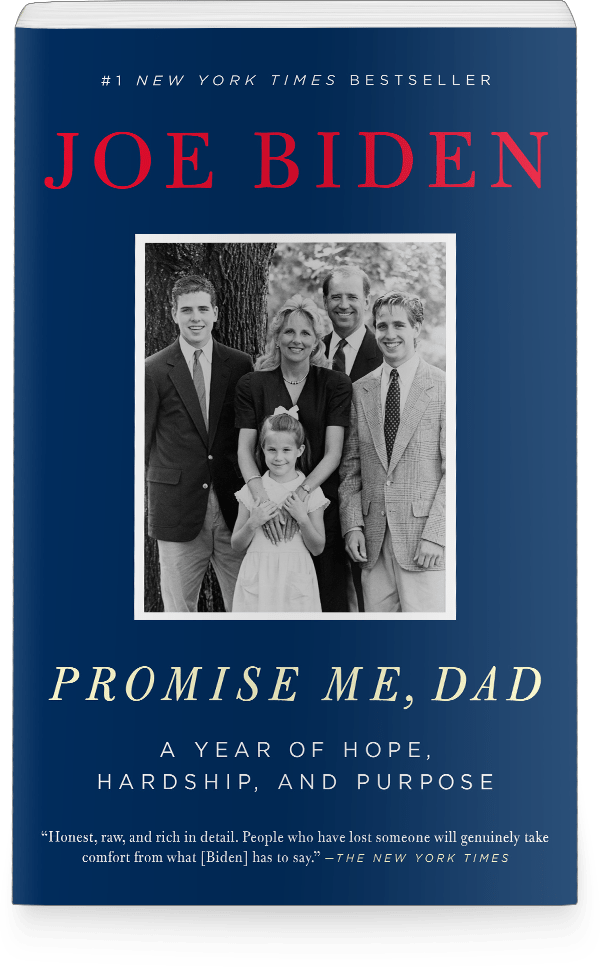 Promise Me, Dad by President Joe Biden Flatiron Books