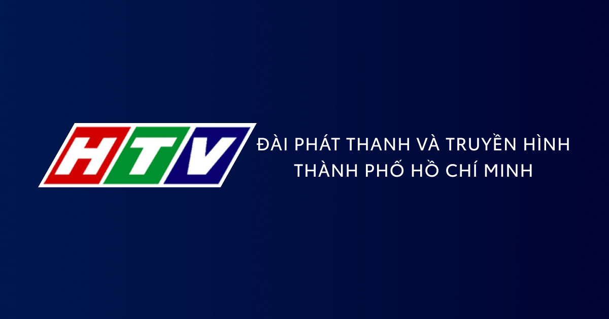 Giới thiệu HTV | Đài Phát thanh và Truyền hình TP.HCM