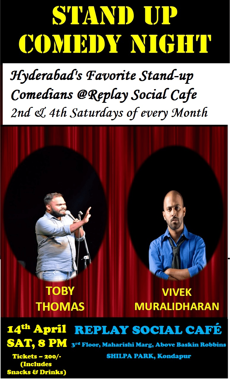 Stand up Comedy Show at Replay Social Cafe (Kondapur) Hyderabad