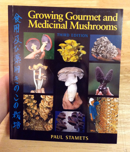 Growing Gourmet and Medicinal Mushrooms Microcosm Publishing