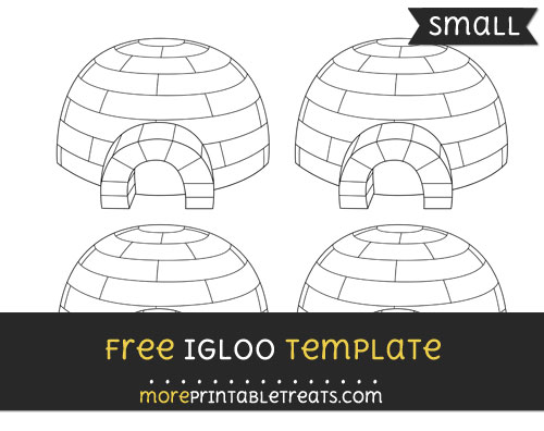 Igloo Template – Small