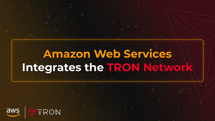 TRON intégré aux services Web Amazon pour accélérer l&rsquo;adoption de la blockchain
