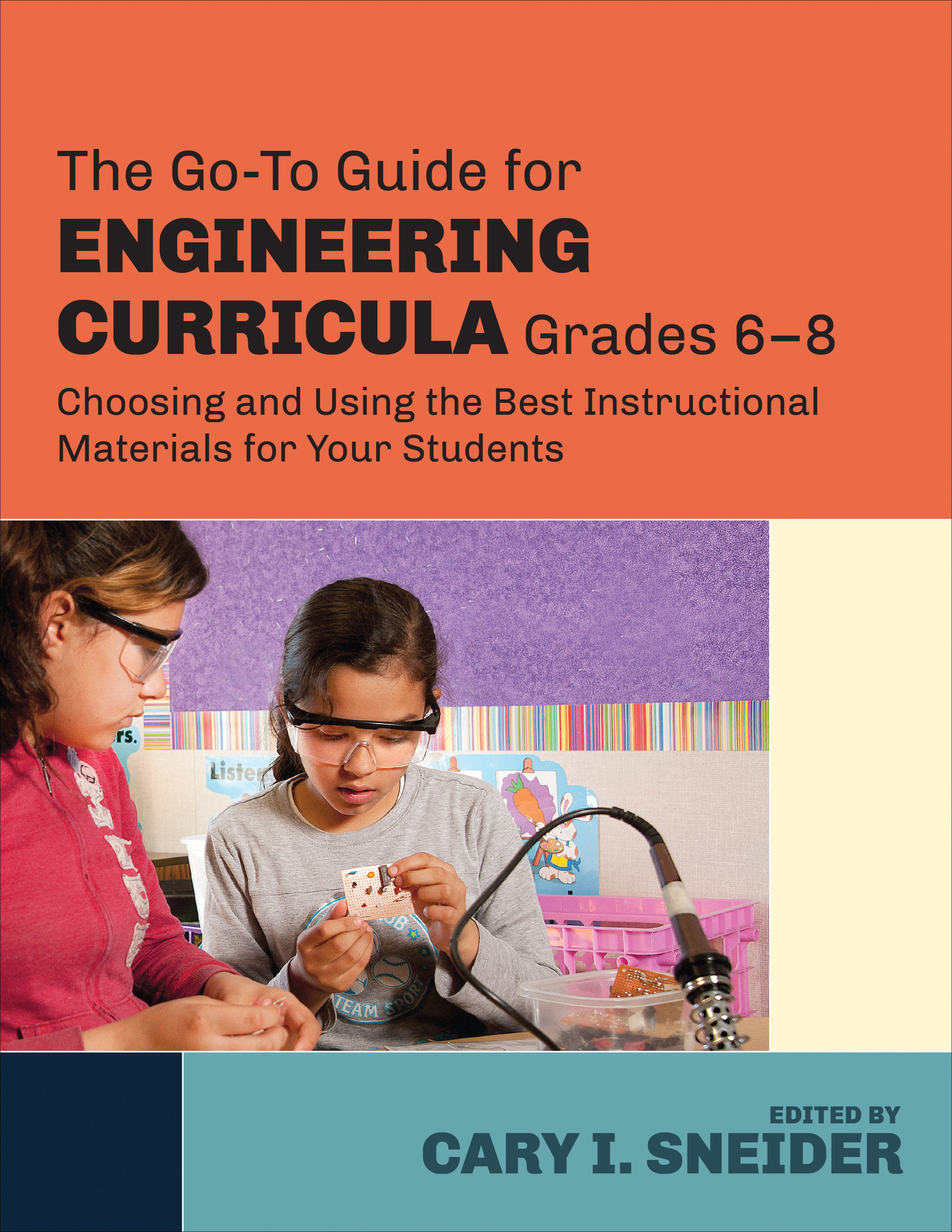 The GoTo Guide for Engineering Curricula, Grades 68. Choosing and