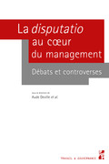 La disputatio au cœur du management Perspectives