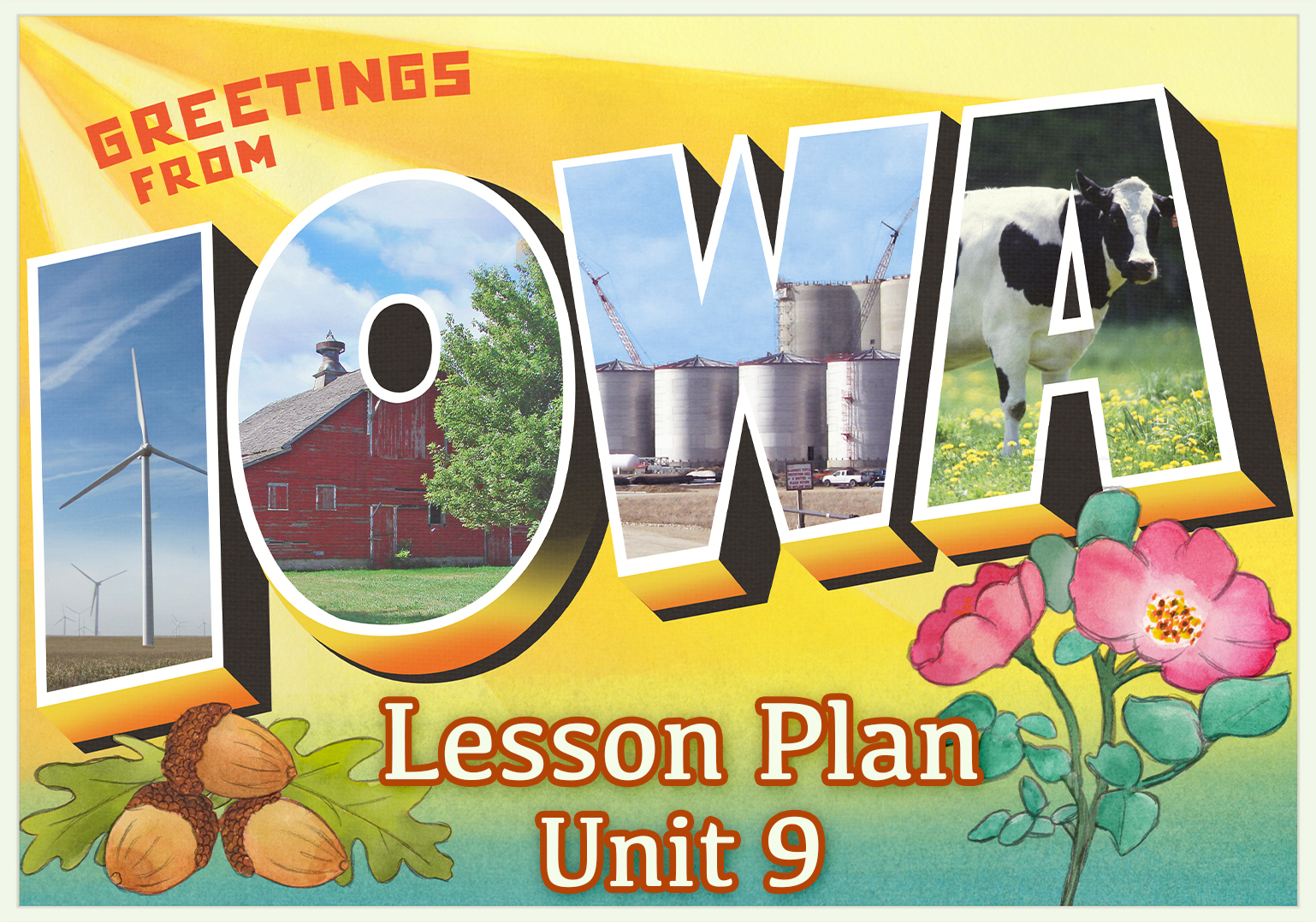 Iowa Unit 9 Activities for Grades 812 Great States PBS