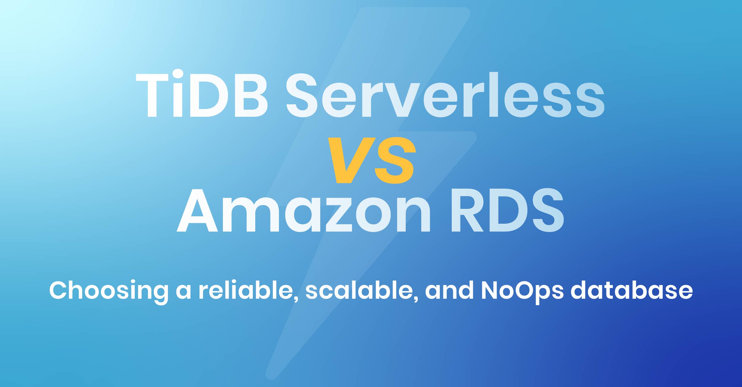 TiDB Serverless vs Amazon RDS Why Choose a Serverless Database