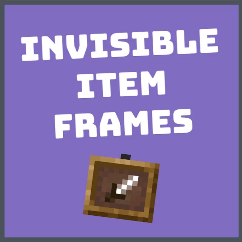 [1.16.5+] How to Get Invisible Item Frames (No Datapacks or Texture