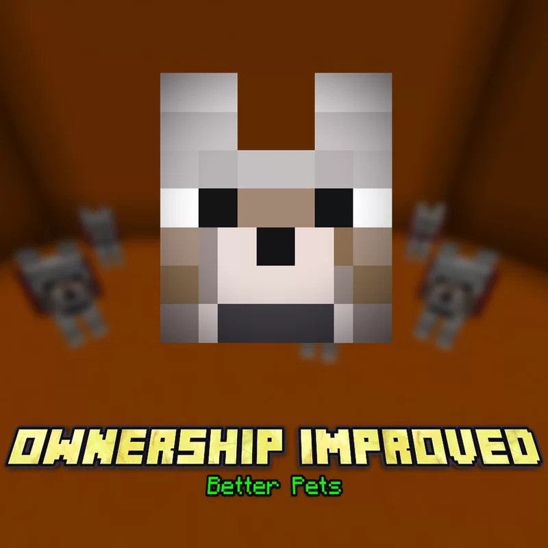 Ownership Improved Better Pets! Minecraft Data Pack