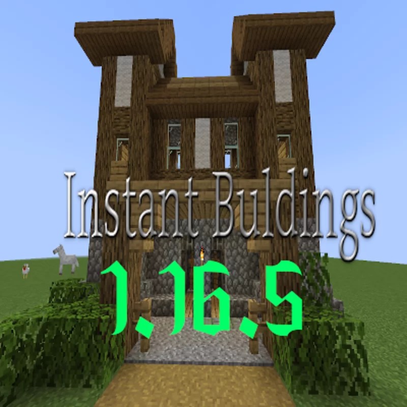 Instantbuildings (1.16.5) Minecraft Mod