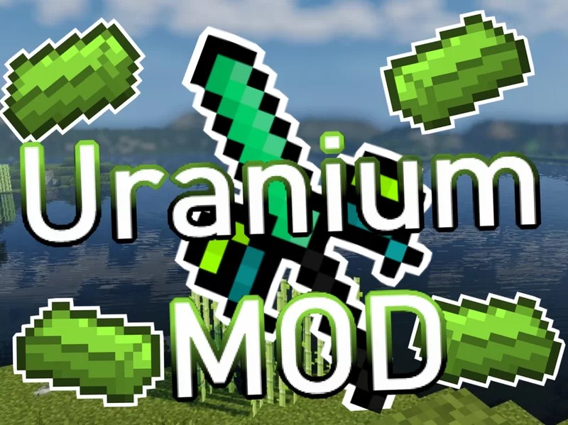 Uranium Plus Minecraft Mod