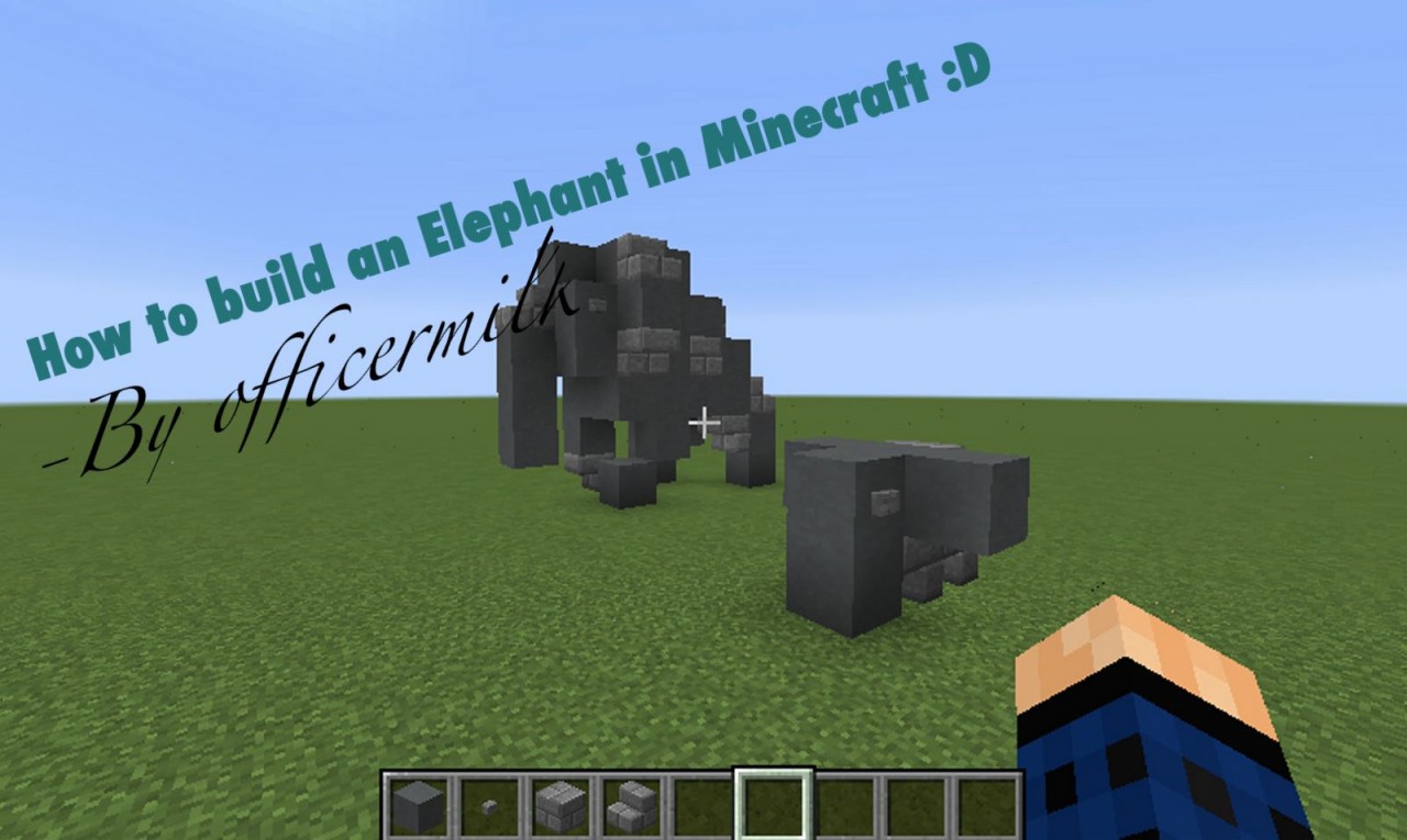 How to build an Elephant Minecraft Blog