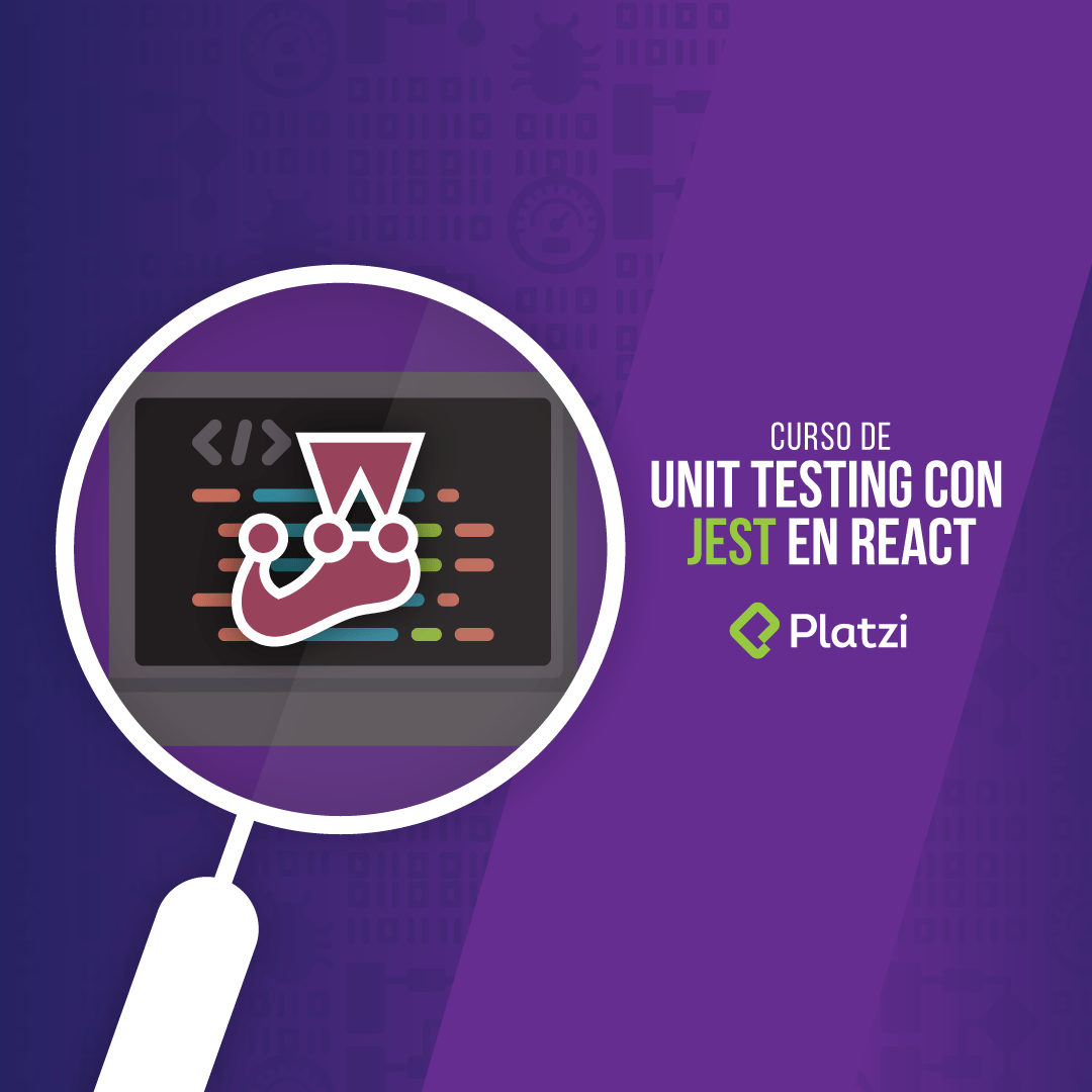 Curso de Unit Testing con Jest en React