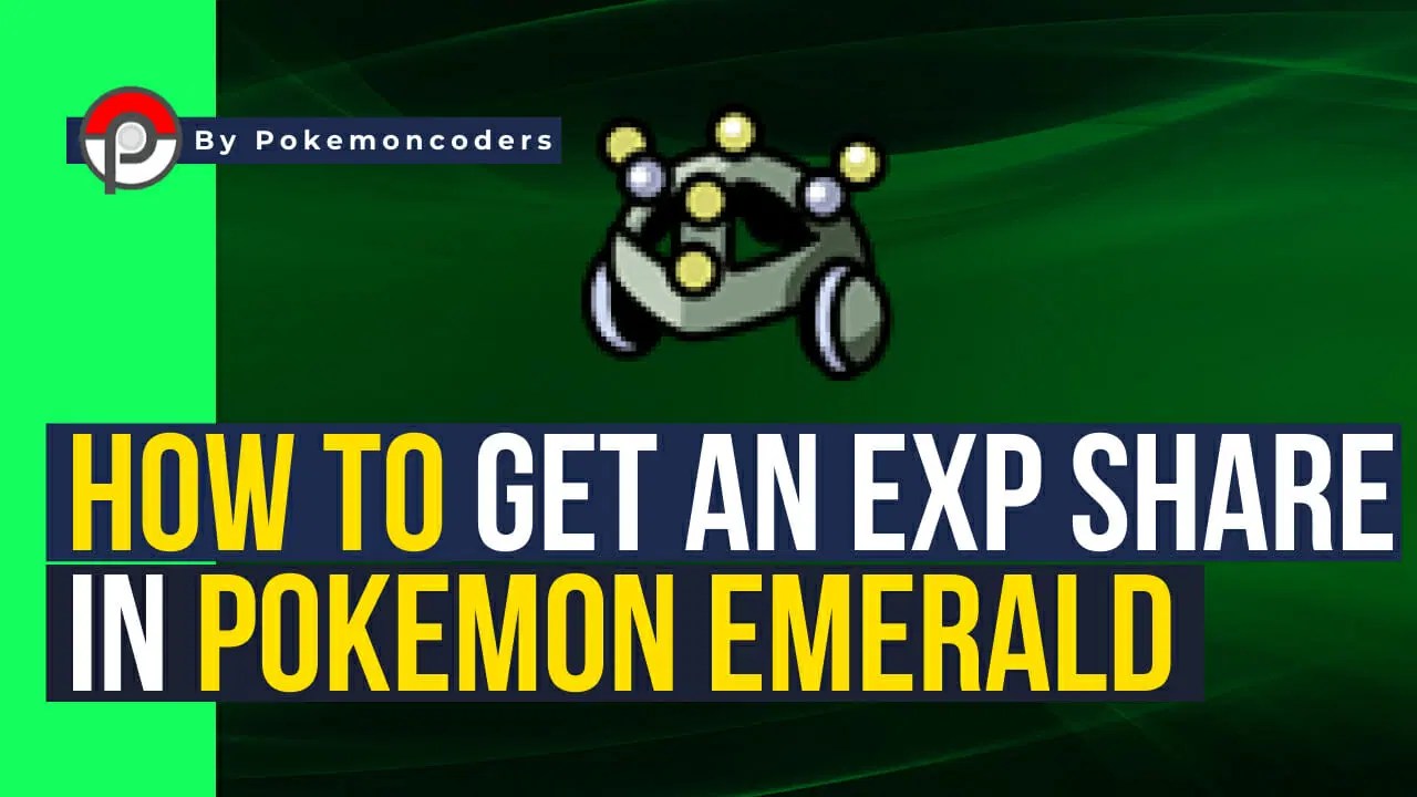 How To Get EXP Share In Pokemon Emerald PokemonCoders