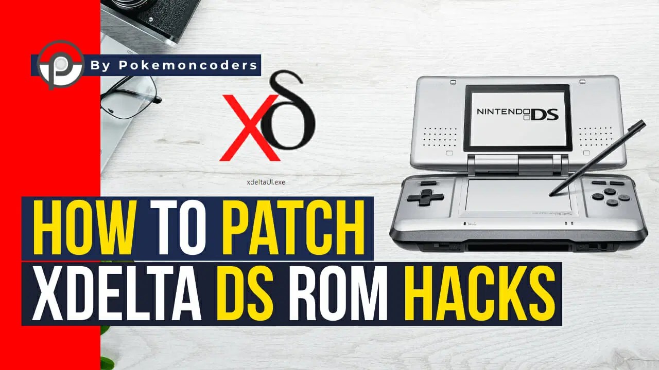 How To Patch NDS ROMS With XDelta To Play DS ROM Hacks PokemonCoders